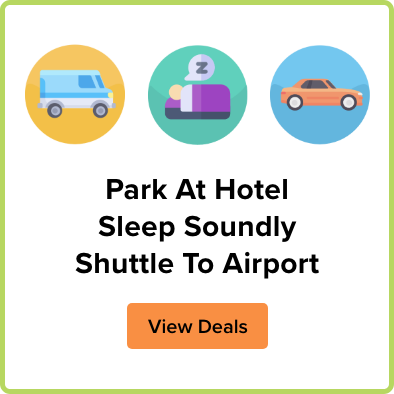Park at hotel. Sleep soundly. Shutle to airport.